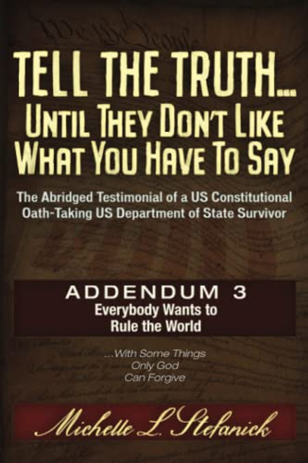 Tell The Truth...Until They Don't Like What You Have To Say