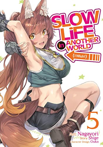 Slow Life In Another World (I Wish!) (Manga) volume 5