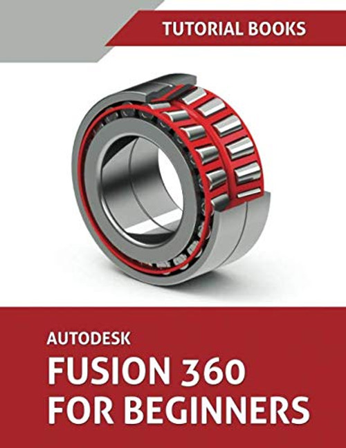 Autodesk Fusion 360 For Beginners