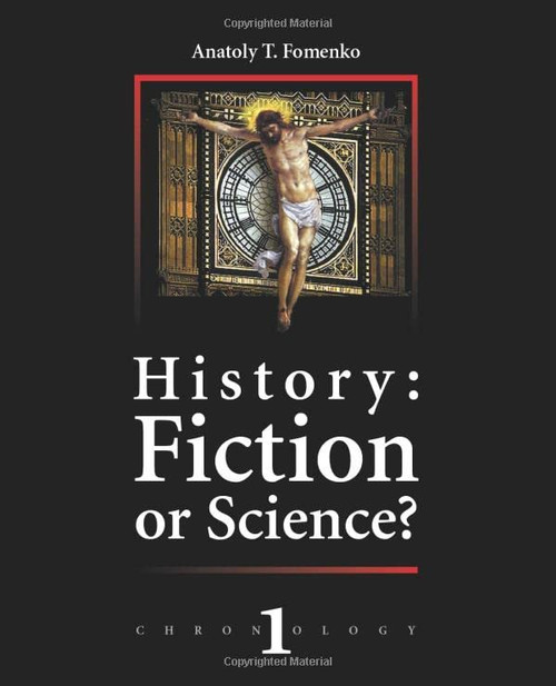 History: Fiction or Science? Chronology 1