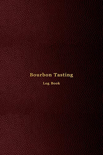 Bourbon Tasting Log Book