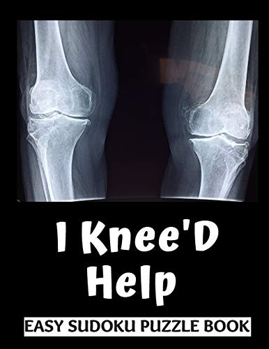I Knee'D Help: 100 Sudoku Puzzles Large Print | Perfect Knee Surgery