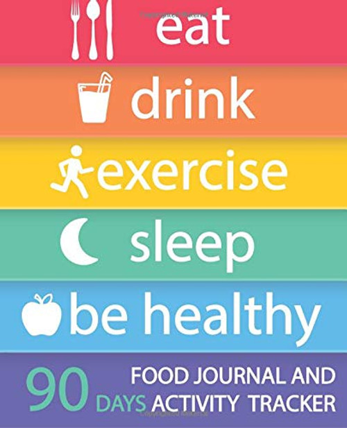 Food Journal and Activity Tracker 90 Days