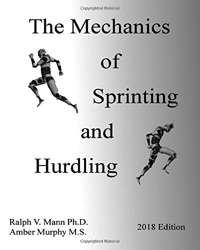 Mechanics of Sprinting and Hurdling