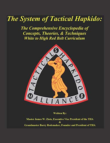 System of Tactical Hapkido The Comprehensive Encyclopedia