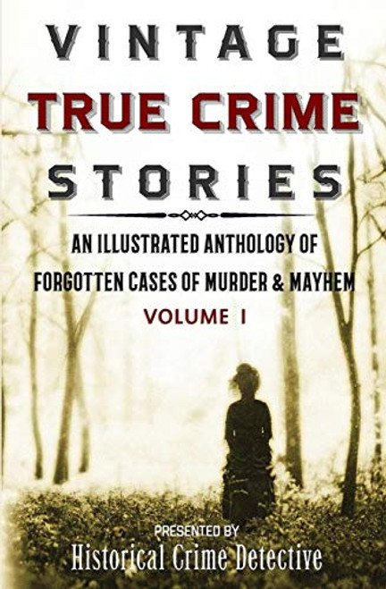 Vintage True Crime Stories