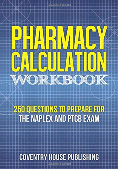 Pharmacy Calculation Workbook