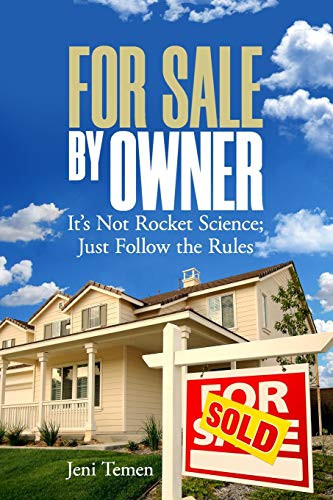 For Sale by Owner: It's not rocket science; just follow the rules.