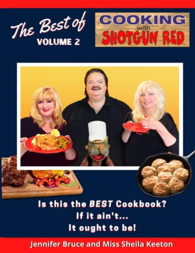 Best of Cooking With Shotgun Red Volume 2