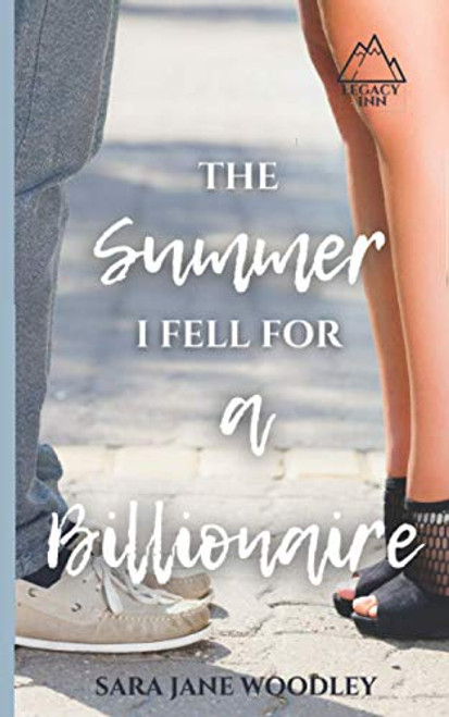 Summer I Fell for a Billionaire