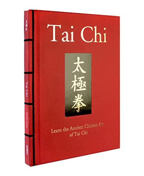 Tai Chi: Learn the Ancient Chinese Martial Art of Tai Chi
