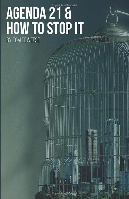 Agenda 21 & How To Stop It