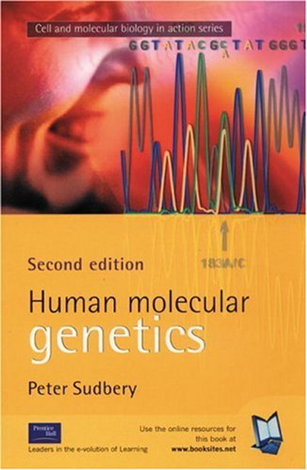 Human Molecular Genetics by Peter Sudbery
