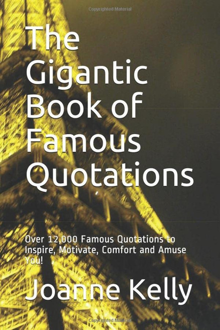 Gigantic Book of Famous Quotations