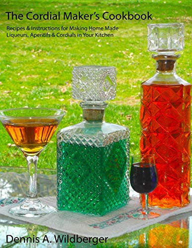 Cordial Maker's Cookbook