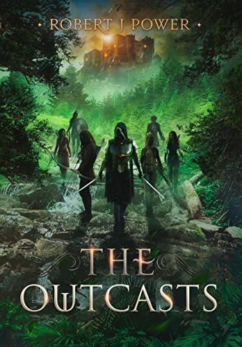 Outcasts: Book Three of the Spark City Cycle