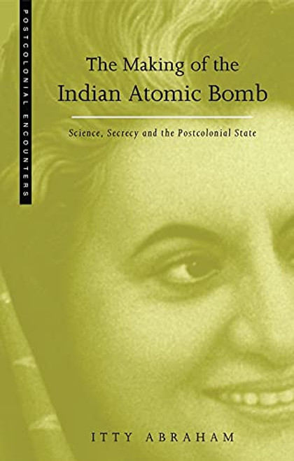 Making of the Indian Atomic Bomb