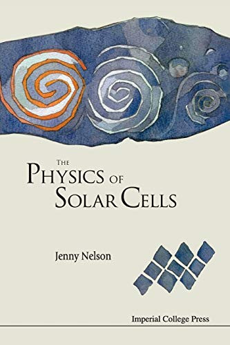 PHYSICS OF SOLAR CELLS THE