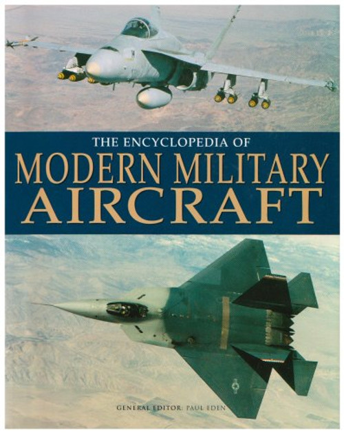 Encyclopedia of Modern Military Aircraft