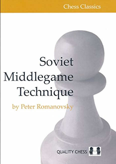 Soviet Middlegame Technique