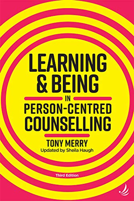 Learning and Being in Person-Centred Counselling