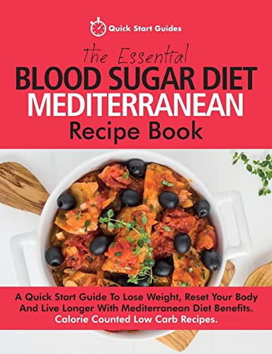 Essential Blood Sugar Diet Mediterranean Recipe Book