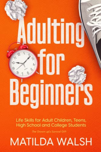 Adulting for Beginners - Life Skills for Adult Children Teens High