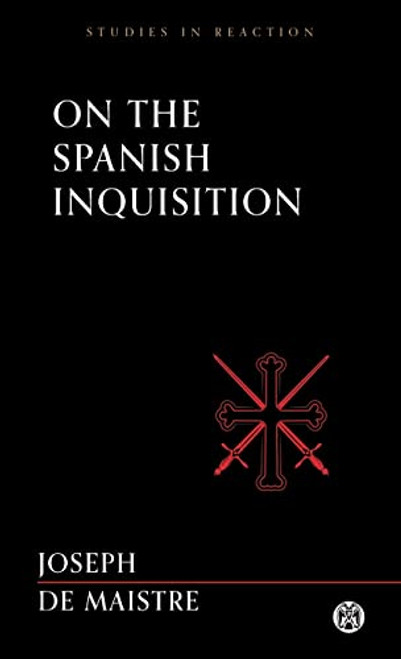 On the Spanish Inquisition - Imperium Press