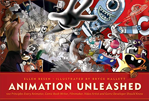 Animation Unleashed: 100 Principles Every Animator Comic Book Writer