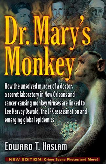 Dr. Mary's Monkey: How the Unsolved Murder of a Doctor a Secret