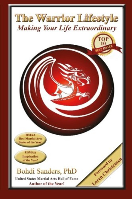 Warrior Lifestyle: Making Your Life Extraordinary