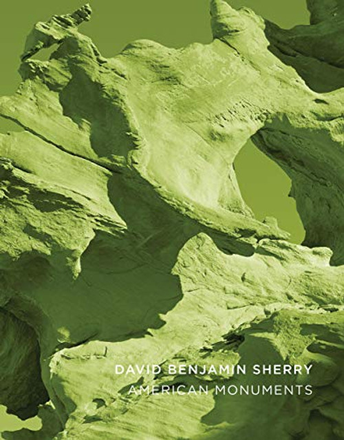 David Benjamin Sherry: American Monuments