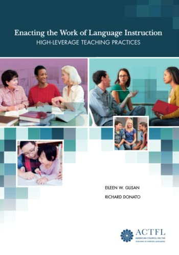 Enacting the Work of Language Instruction volume 1