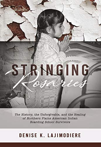 Stringing Rosaries: The History the Unforgivable and the Healing