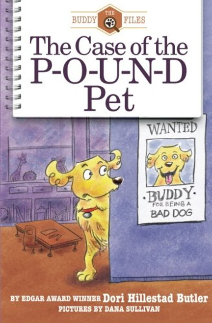 Case of the Pound Pet (Buddy Files)