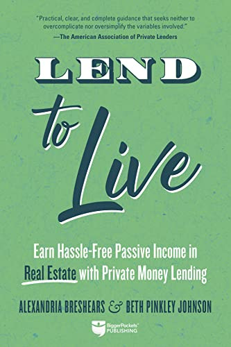 Lend to Live: Earn Hassle-Free Passive Income in Real Estate