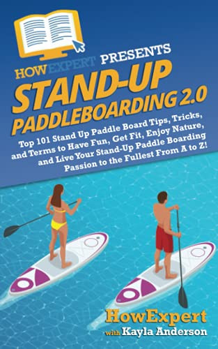 Stand Up Paddleboarding 2.0