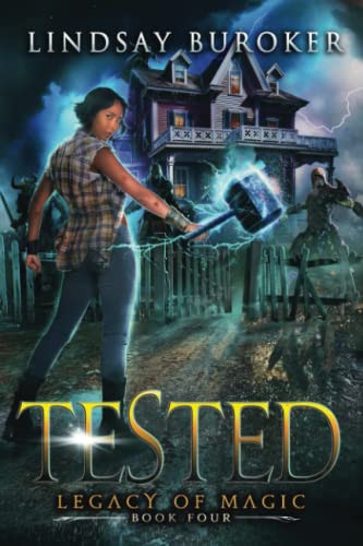 Tested: An Urban Fantasy Adventure (Legacy of Magic)