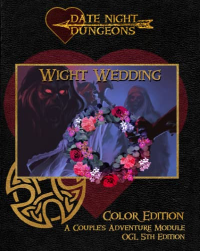Wight Wedding: A Couple's Adventure Module: OGL: Color Edition