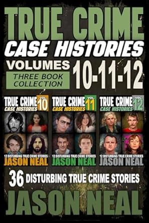 True Crime Case Histories