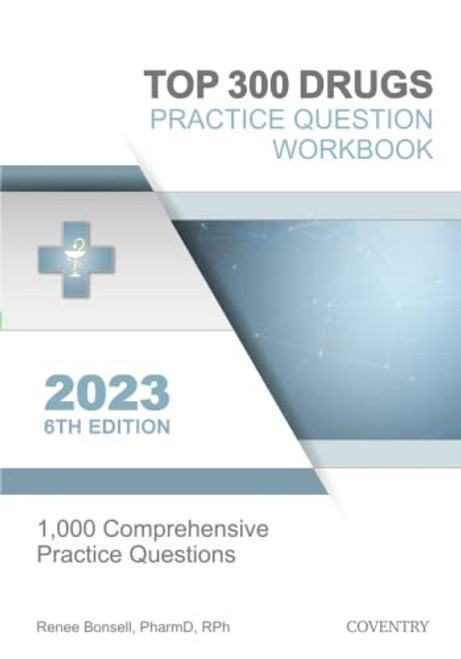 Top 300 Drugs Practice Question Workbook