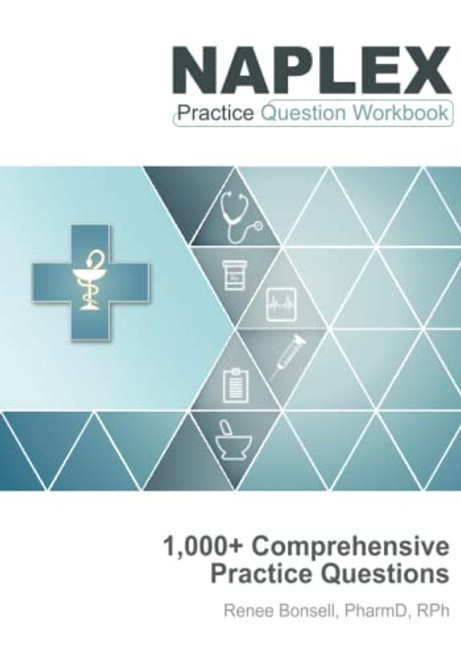 NAPLEX Practice Question Workbook