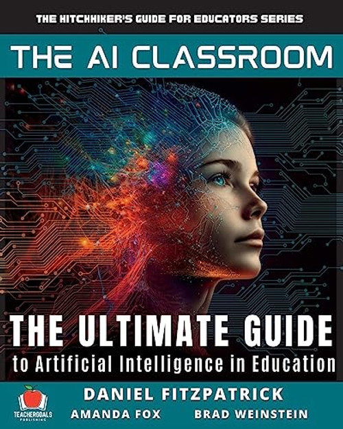 AI Classroom: The Ultimate Guide to Artificial Intelligence