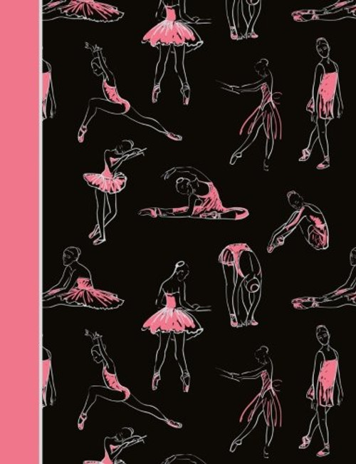 Composition Notebook: Dance Ballet Black and Pink College Ruled Lined