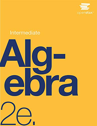 Intermediate Algebra 2e by OpenStax ( version B&W) part 1 & 2