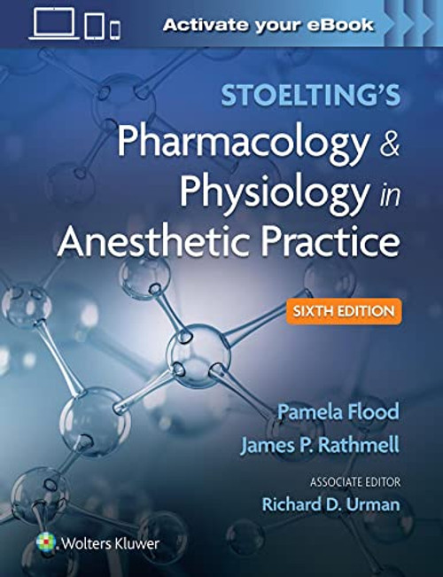 Stoelting's Pharmacology & Physiology in Anesthetic Practice