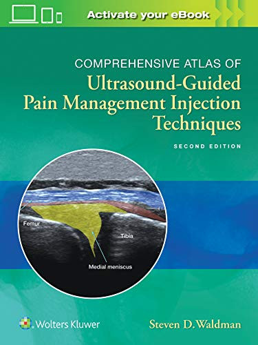 Comprehensive Atlas of Ultrasound-Guided Pain Management Injection