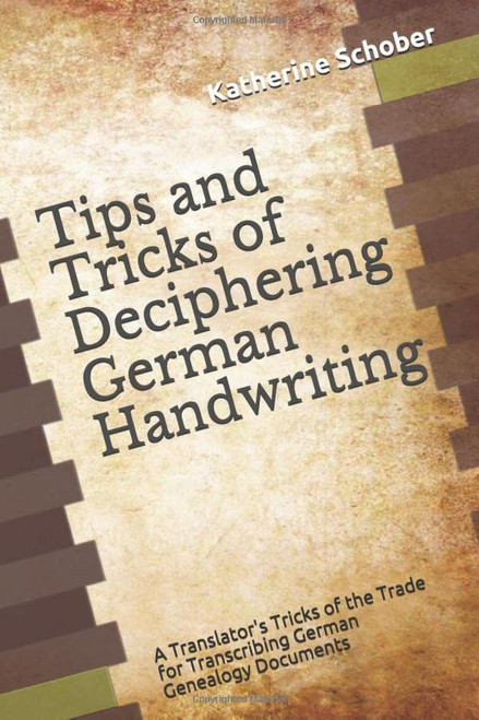 Tips and Tricks of Deciphering German Handwriting