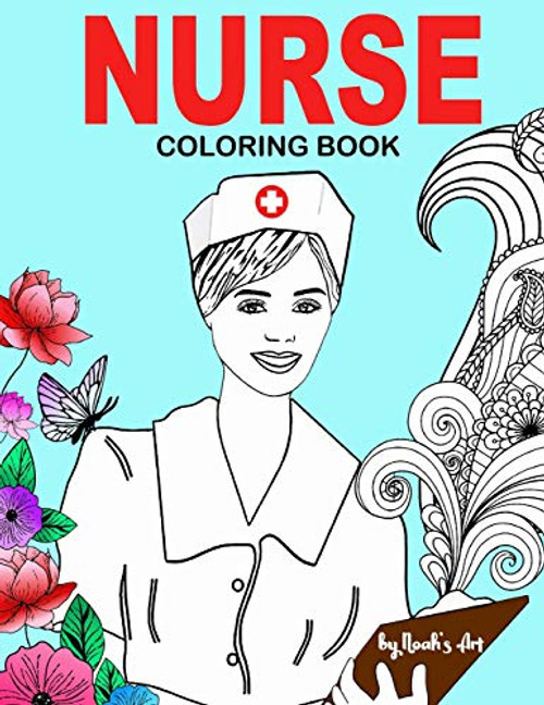 Nurse Coloring Book: Snarky Funny Adult Coloring Gift for Registered