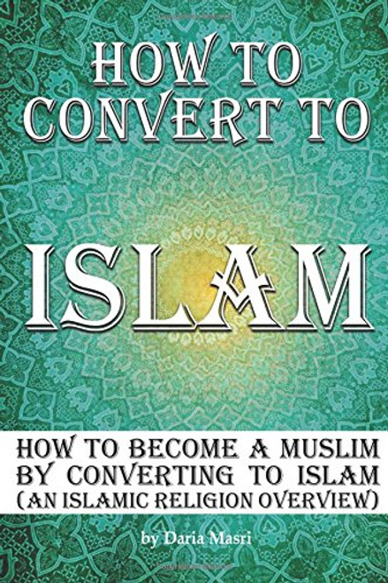 How to Convert to Islam